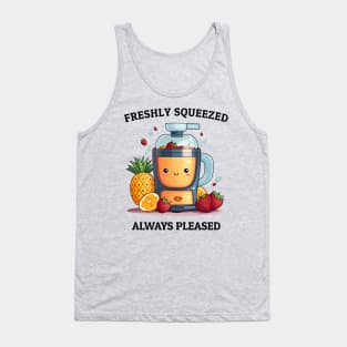 Fruit Juicer Freshly Squeezed Always Pleased Funny Health Novelty Tank Top